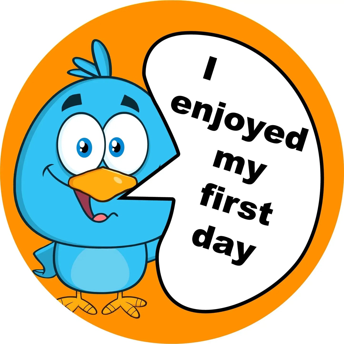 Reward sticker with cartoon blue bird and text 'I enjoyed my first day' for students