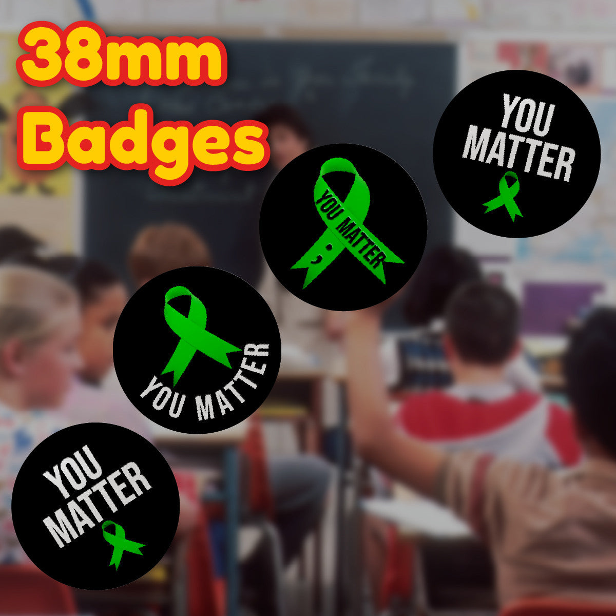 Mental Health You Matter Green Ribbon Suicide Awareness Button Badges (Pack of 20 Pin Badges - 38mm)