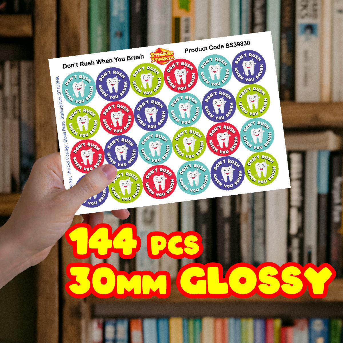 Sticker Stocker 144 Don't Rush When you Brush 30mm Reward Stickers for Teachers, Parents Dentist and Party Bags