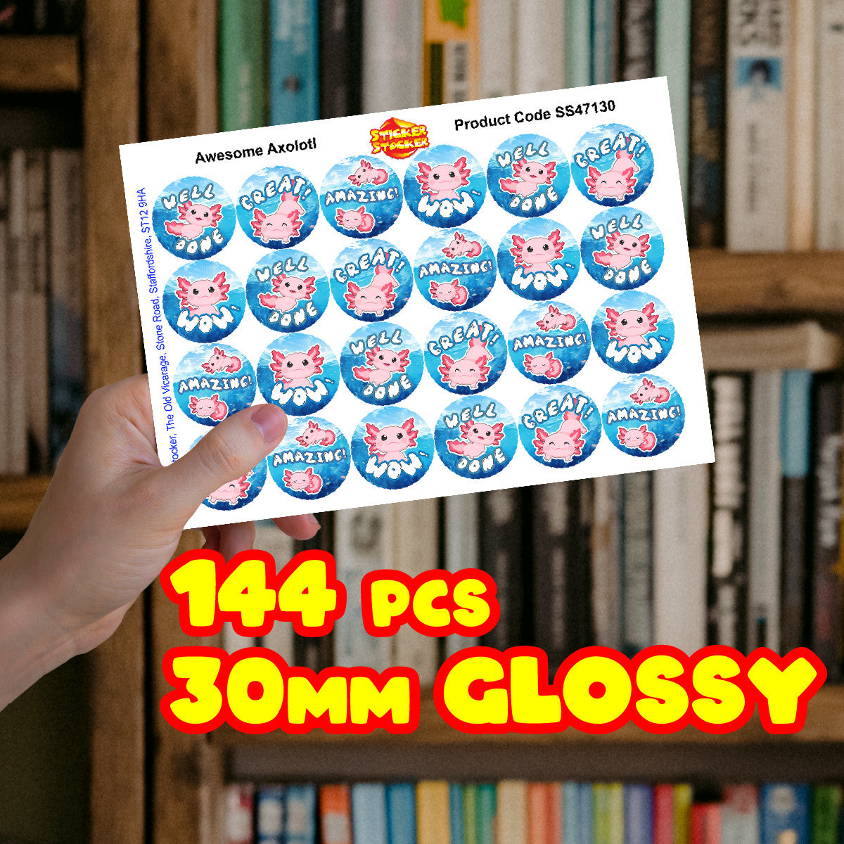 144 Awesome Axolotl Reward Stickers - 30mm - Teacher Parents School Nursery