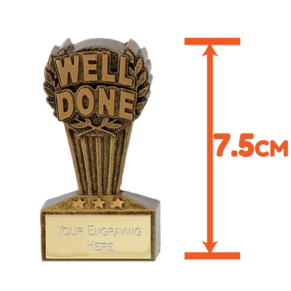 Gold Micro Well Done Award Trophy 7.5cm Resin FREE engraving and Certificate