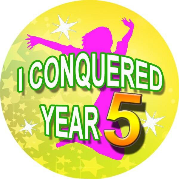 Sticker Stocker 144 I Conquered Year 5 - End of Term Year 4th grade Teacher Reward Stickers Size 30 mm