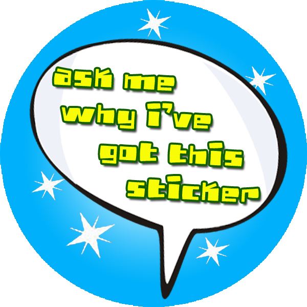 144 Ask me why i got this sticker 30mm Reward Stickers for Teachers, Parents and Party Bags