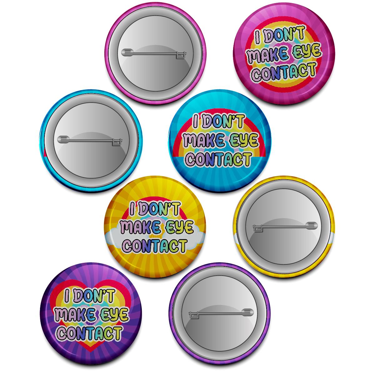 20 x I Don't Make Eye Contact Button Badges (Pack of 20 Pin Badges - 38mm)