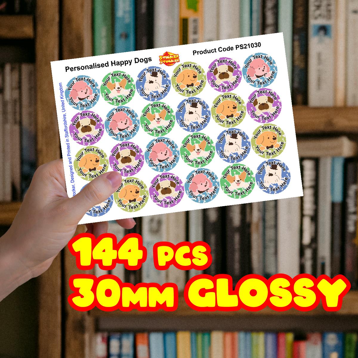 144 Personalised Happy Dogs 30mm Reward Stickers for School Teachers, Parents and Nursery