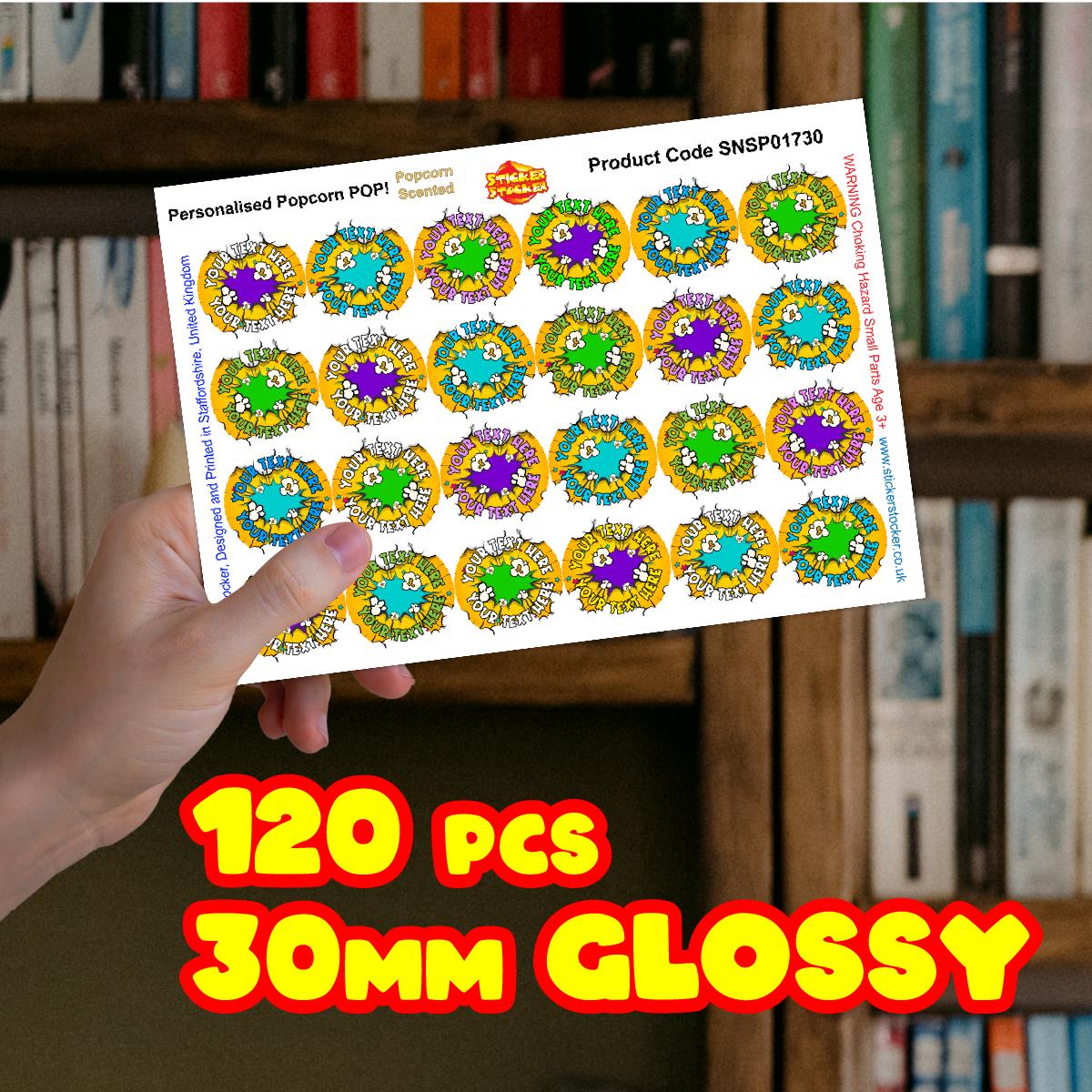 120 Popcorn POP! Scented Personalised Stickers - 30mm - School Teachers Parents