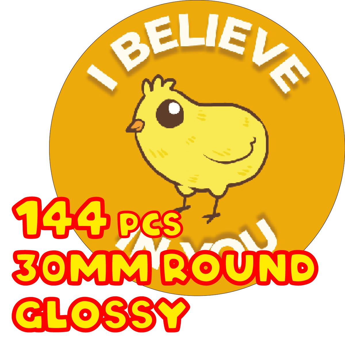 144 I Believe In You 30mm Glossy Reward Stickers