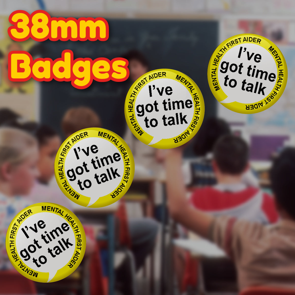 20 x Yellow Mental Health First Aider Got time to Talk Badge 38mm (Pack of 20 Pin Badges - 38mm)