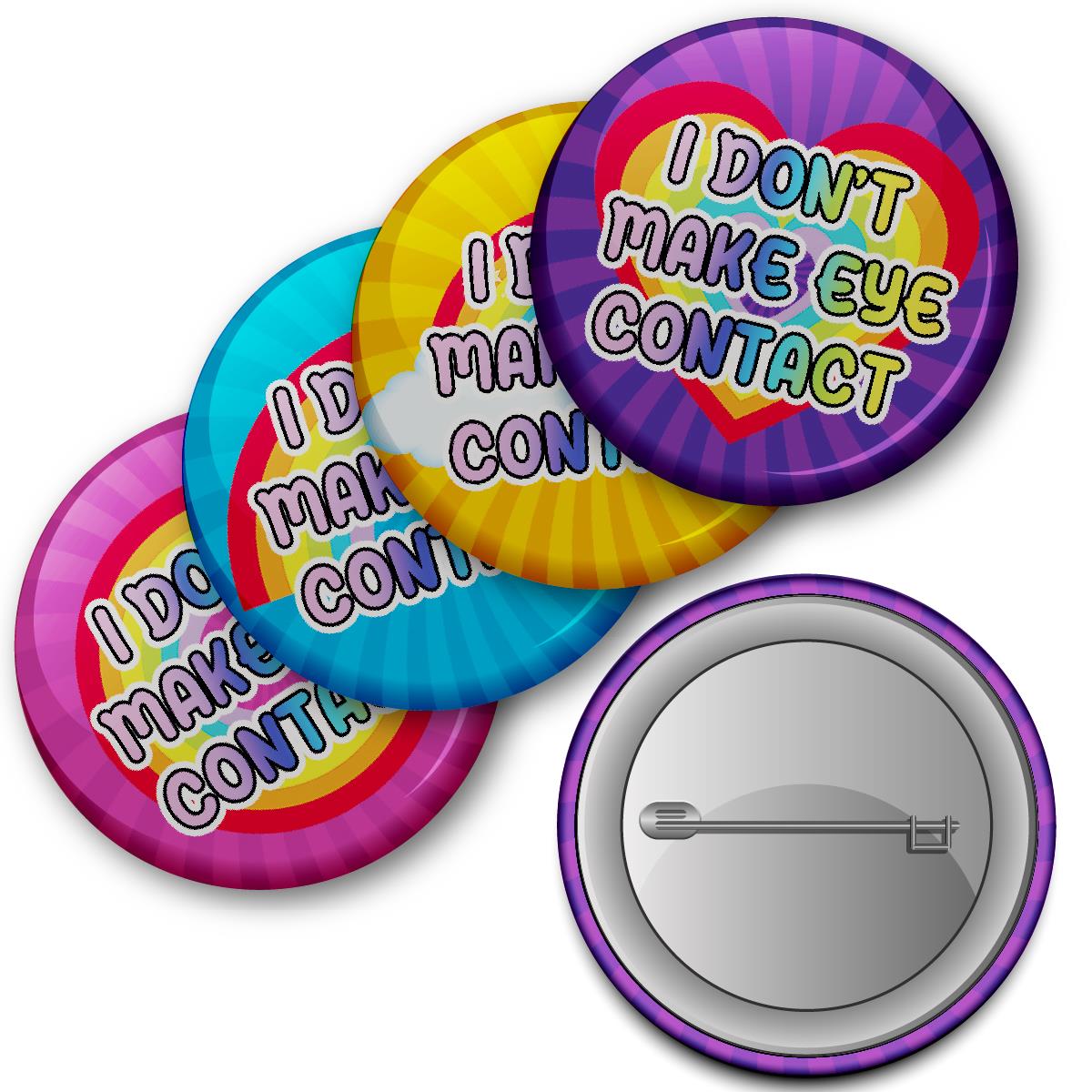 20 x I Don't Make Eye Contact Button Badges (Pack of 20 Pin Badges - 38mm)