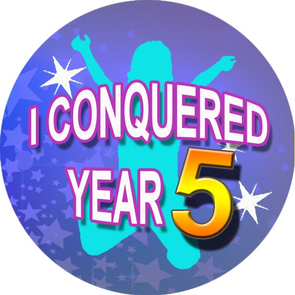 144 I Conquered Year 5 - End of Term Year 4th grade Teacher Reward Stickers Size 30mm