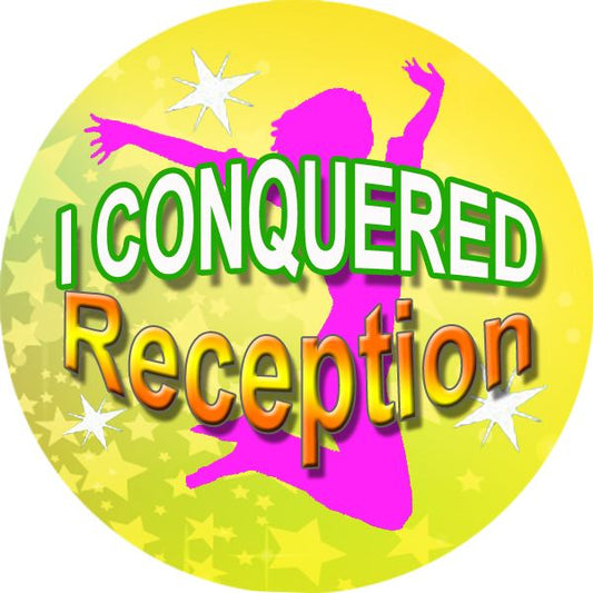 144 I Conquered Reception - End of Term Year Pre-K Teacher Reward Stickers Size 30mm