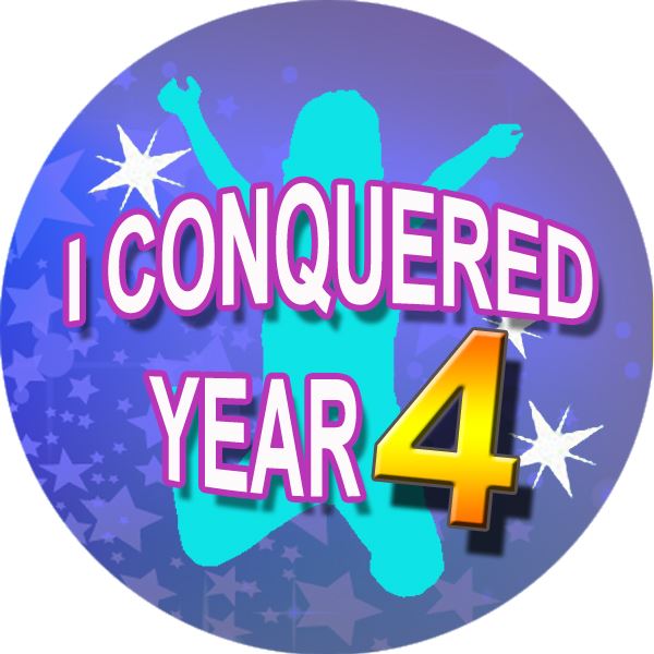 144 I Conquered Year 4 - End of Term Year 3rd grade Teacher Reward Stickers Size 30mm