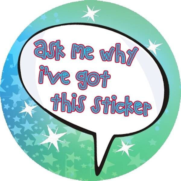 Sticker Stocker 144 Ask me why i got this sticker 30mm Reward Stickers for Teachers, Parents and Party Bags