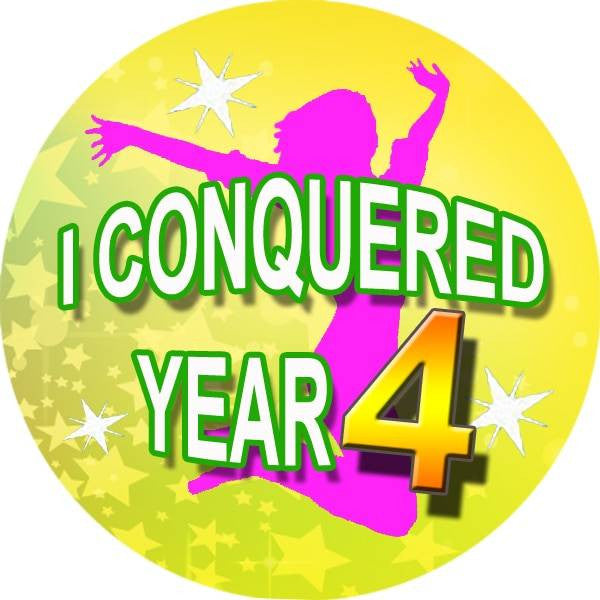 Sticker Stocker 144 I Conquered Year 4 - End of Term Year 3rd grade Teacher Reward Stickers Size 30 mm